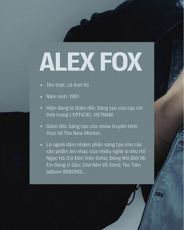 Giám đốc Sáng tạo Alex Fox: “Dân chơi thế hệ mới” của ngành thời trang Việt - Ảnh 2.