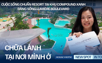 Cuộc sống chuẩn resort tại khu compound xanh đáng sống LUMIÈRE Boulevard | NEW SPOT IN TOWN - EP1